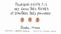 Pourquoi existe-t-il des gens très riches et des gens très pauvres ?