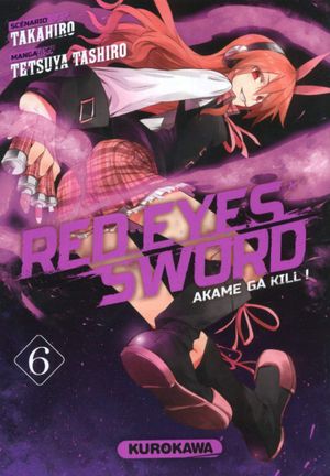 Red Eyes Sword : Akame ga Kill !, tome 6