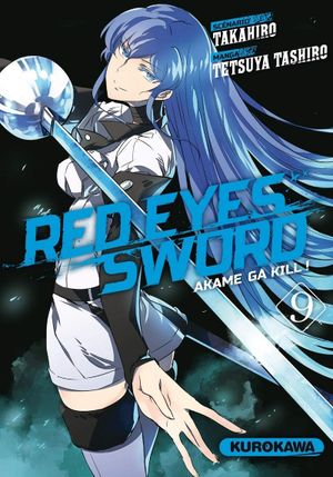 Red Eyes Sword : Akame ga Kill !, tome 9