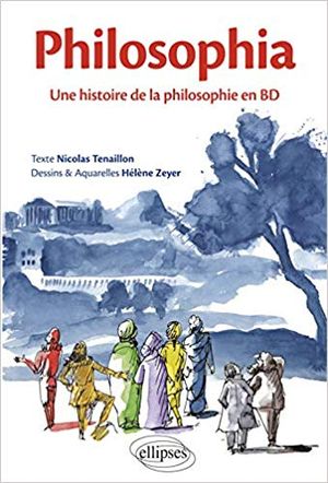 Philosophia - Une histoire de la philosophie en BD