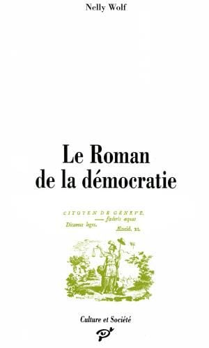 Le roman de la démocratie