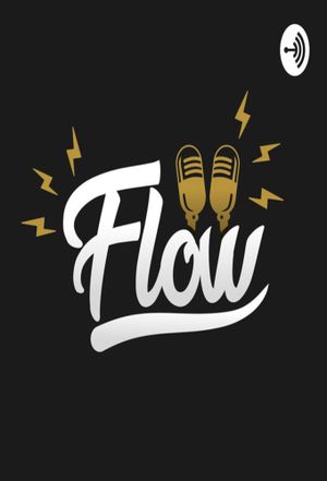 Flow Podcast