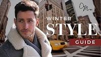 Men’s Fashion Tips & Winter 2017 Style Guide | Doctor Mike