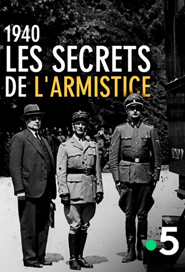 1940, les secrets de l'armistice