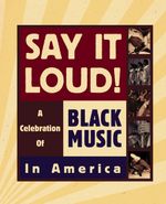 Pochette Say It Loud! A Celebration of Black Music in America