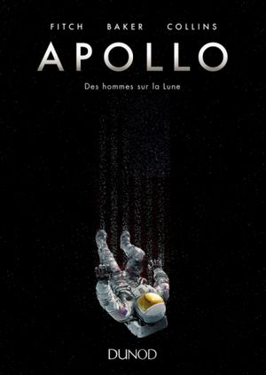 Apollo: Des hommes sur la Lune