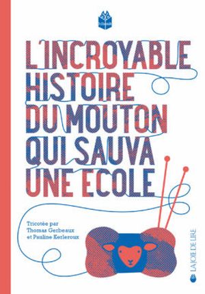 L'incroyable histoire du mouton qui sauva une école