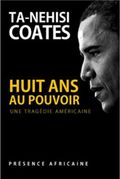 Couverture Huit ans au pouvoir - Une tragédie américaine Couverture Huit ans au pouvoir - Une tragédie américaine