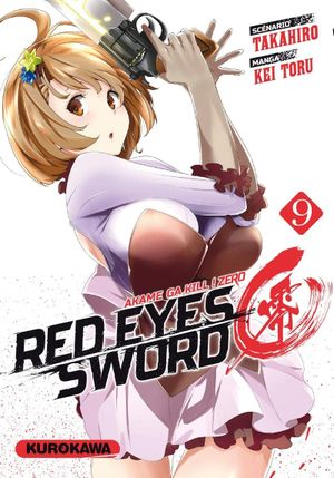 Red Eyes Sword : Akame ga Kill ! Zero, tome 9