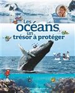 Océans, un trésor à protéger