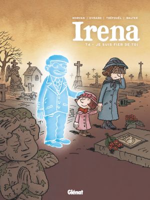 Je suis fier de toi - Irena, tome 4