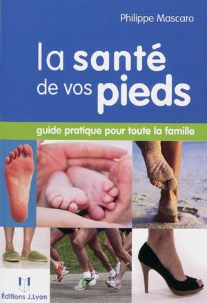 La santé de vos pieds