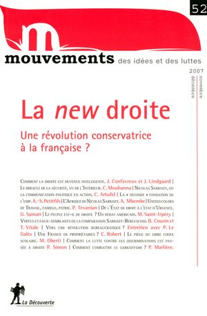 La New Droite ? - Une Révolution Conservatrice À La Française - Mouvements, volume 52