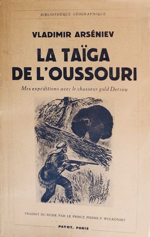 Dersou Ouzala : la Taïga de l'Oussouri