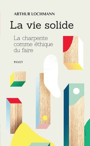 La Vie solide