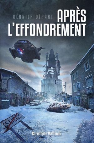 Après l'effondrement : Dernier départ