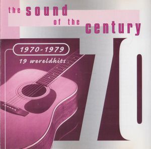 The Sound of the Century: 1970–1979