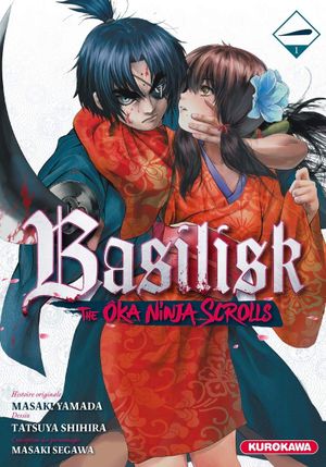 Basilisk, the Ôka Ninja Scrolls - Tome 1