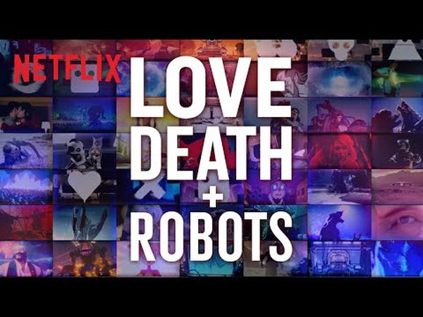 Love, Death & Robots