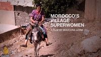 Morocco's Village Superwomen