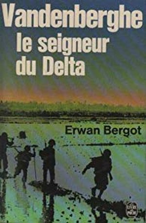 Vandenberghe le Seigneur du Delta