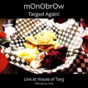 Targed Again!: Live at House of Targ, February 9, 2019 (Live)