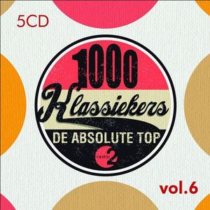 1000 klassiekers - De absolute top, Vol. 6