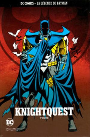 Batman : Knightquest (1ère partie) - DC Comics - La légende de Batman tome 38