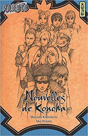 Nouvelles de Konoha - Naruto roman, tome 8