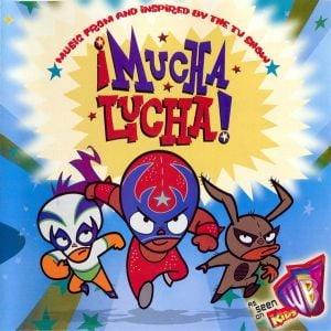 Music From and Inspired by the TV Show ¡Mucha Lucha! (OST)