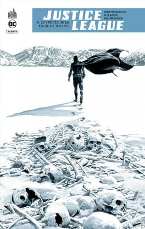 Le procès de la Justice League - Justice League (Rebirth), tome 6