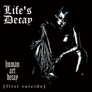 Human Art Decay [First Suicide] (EP)