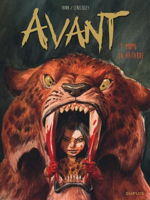 Mumu la bâtarde - Avant, tome 1