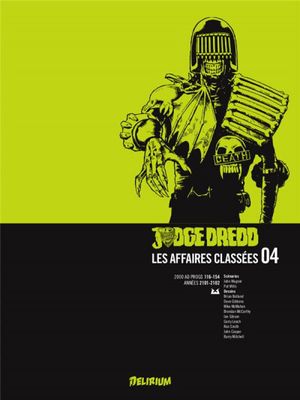 Judge Dredd : Les Affaires classées, tome 4