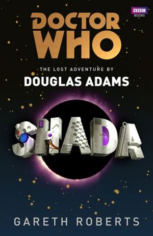 Doctor Who / Shada : the lost adventure