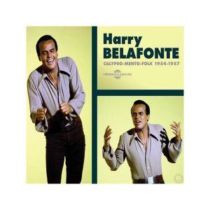 Harry Belafonte: Calypso‐Mento‐Folk 1954–1957