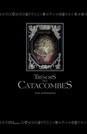 Trésors des catacombes