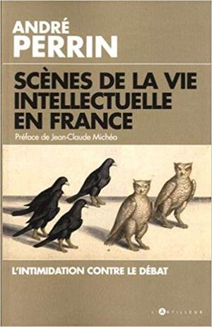 Scènes de la vie intellectuelle en France