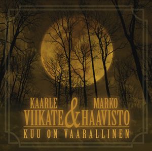 Kuu on vaarallinen