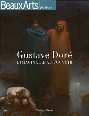 Gustave Doré (1832-1883) : L'imaginaire au pouvoir