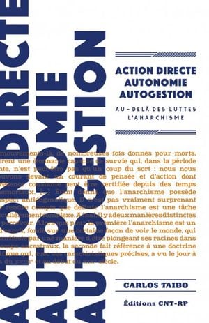 Action directe, autonomie, autogestion