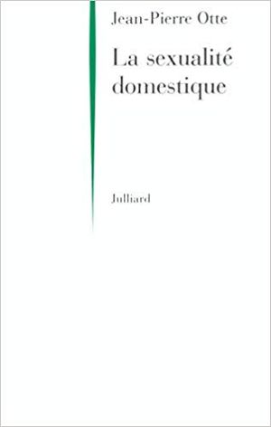 La Sexualité domestique