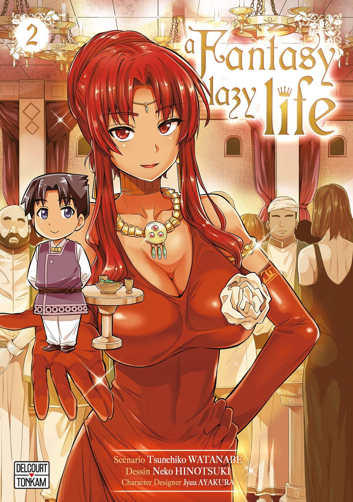 A Fantasy Lazy Life Tome 2 Neko Hinotsuki Et Tsunehiko - 