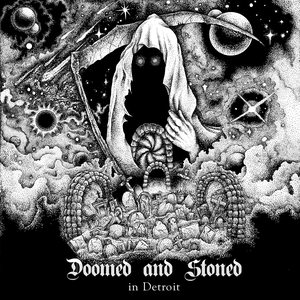 Doomed & Stoned in Detroit