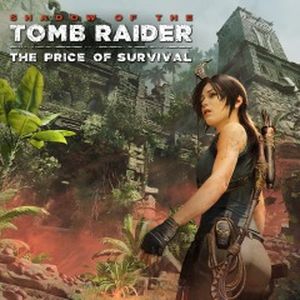 Shadow of the Tomb Raider : Le Prix de la Survie