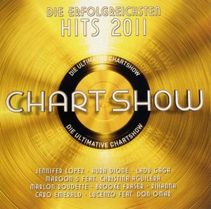 Die ultimative Chart Show: Die erfolgreichsten Hits 2011