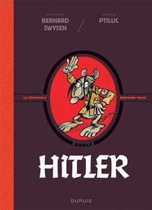 Hitler - La véritable histoire vraie, tome 5