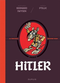 Hitler - La véritable histoire vraie, tome 5