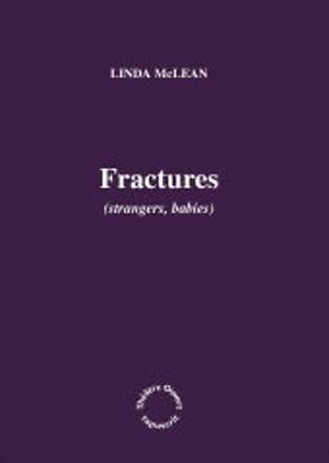 Fractures (strangers, babies)