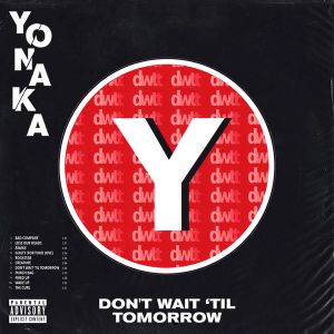 Don’t Wait ’til Tomorrow